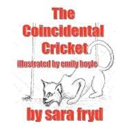 The Coincidental Cricket