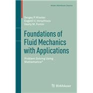 Foundations of Fluid Mechanics With Applications