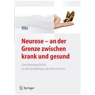 Neurose - an der Grenze zwischen krank und gesund
