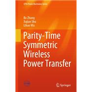 Parity-Time Symmetric Wireless Power Transfer