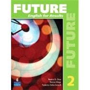 Future 2 English for Results (with Practice Plus CD-ROM)