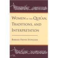 Women in the Qur'An, Traditions, and Interpretation