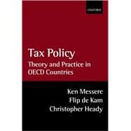 Tax Policy Theory and Practice in OECD Countries