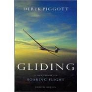 Gliding : A Handbook on Soaring Flight