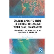 Culture Specific Items in Chinese to English Video Game Translation