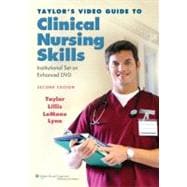 Taylor's Video Guide to Clinical Nursing Skills Institutional Set on Enhanced DVD