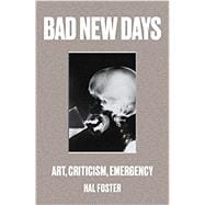 Bad New Days Art, Criticism, Emergency