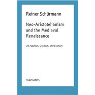 Neo-aristotelianism and the Medieval Renaissance