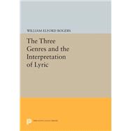 The Three Genres and the Interpretation of Lyric