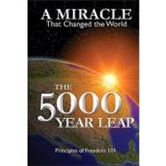 The 5000 Year Leap: The 28 Great Ideas That Changed the World