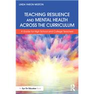 Teaching Resilience and Mental Health Across the Curriculum