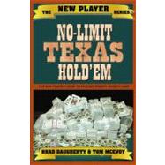 No-Limit Texas Hold'em : The New Player's Guide to Winning Poker's Biggest Game