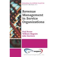 Revenue Management in Service Organizations
