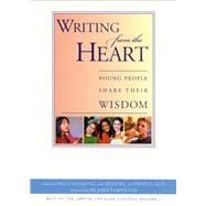 Writing from the Heart: Young People Share Their Wisdom