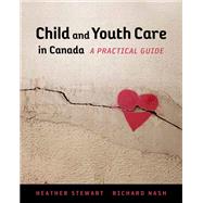 Child and Youth Care in Canada: A Practical Guide