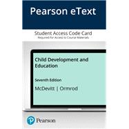 Pearson eText Child Development and Education LLV plus Pearson Etext Access Code -- Access Card