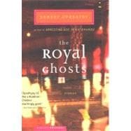 The Royal Ghosts: Stories