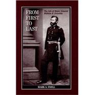 From First to Last The Life of William B. Franklin
