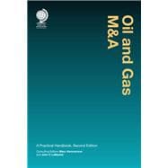 Oil and Gas M&A A Practical Handbook
