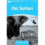 Dolphin Readers Level 1: 275-Word Vocabulary On Safari Activity Book
