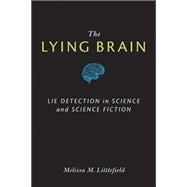 The Lying Brain