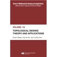 Topological Degree Theory and Applications