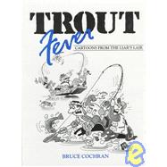 Trout Fever