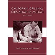 California Criminal Litigation in Action