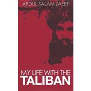 My Life with the Taliban