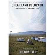 Cheap Land Colorado Off-Gridders at America's Edge