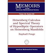 Heisenberg Calculus and Spectral Theory of Hypoelliptic Operators on Heisenberg Manifolds