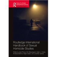 Routledge International Handbook of Sexual Homicide Studies,9780415791489