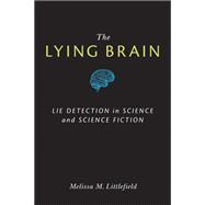 The Lying Brain