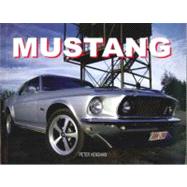 The Ultimate Encyclopedia of the Mustang