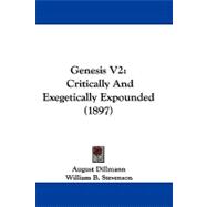 Genesis V2 : Critically and Exegetically Expounded (1897)