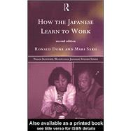 How the Japanese Learn to Work