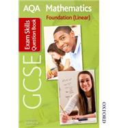 AQA GCSE Mathematics Foundation (Linear) Exam Skills Question Book