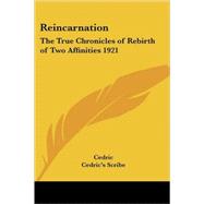 Reincarnation : The True Chronicles of Rebirth of Two Affinities 1921