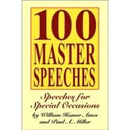 100 Master Speeches : Speeches for Special Occasions