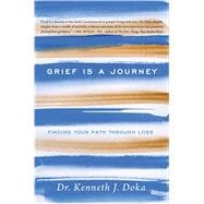 Grief Is a Journey Finding Your Path Through Loss