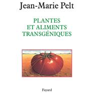Plantes et aliments transgéniques