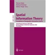 Spatial Information Theory: Foundations of Geographic Information Science : International Conference, Cosit 2003, Ittingen, Switzerland, September 2003 : Proceedings