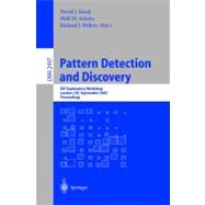 Pattern Detection and Discovery: Esf Exploratory Workshop, London, Uk, September 16-19, 2002 : Proceedings
