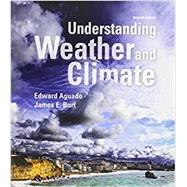 Understanding Weather and Climate; Modified Mastering Meteorology with Pearson eText -- ValuePack Access Card -- for Understanding Weather and Climate