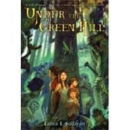 Under the Green Hill