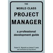 The World Class Project Manager