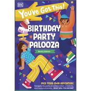 You've Got This! Birthday Party Palooza