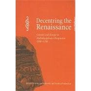 Decentring the Renaissance