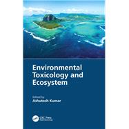 Environmental Toxicology and Ecosystem