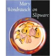Mary Wondrausch on Slipware